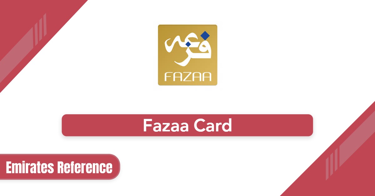 Fazaa Card: Benefits, Registration, Renewal & More