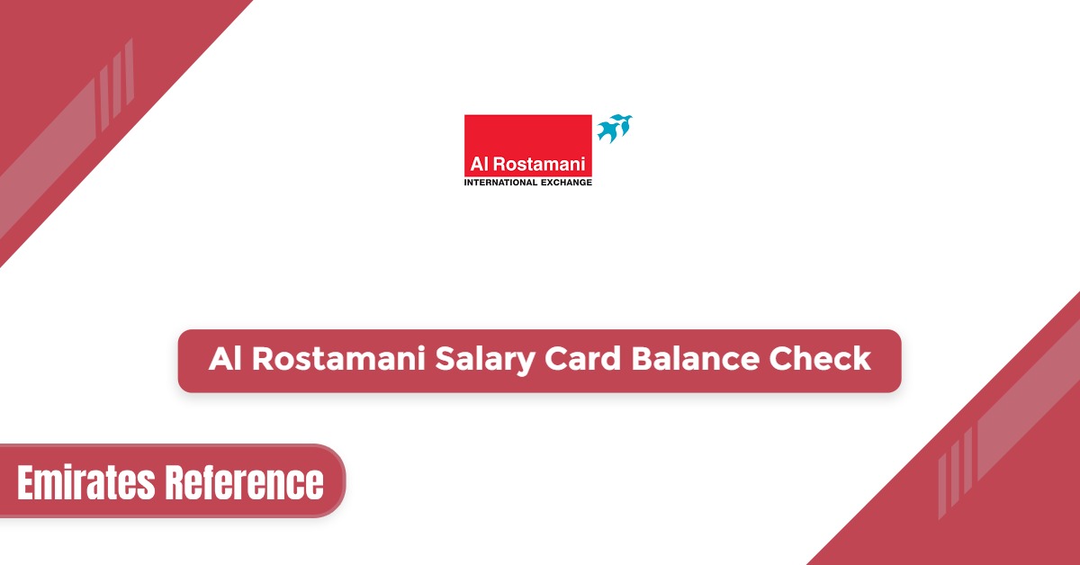 Al Rostamani Salary Card Balance Check: Rpay Balance Enquiry 2025