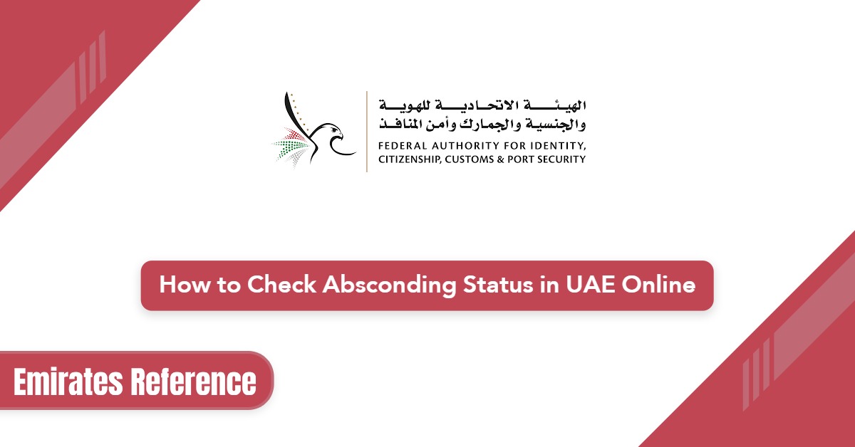 How to Check Absconding Status in UAE Online